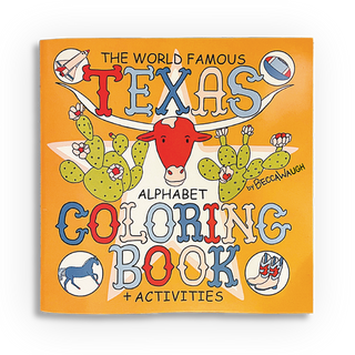 The World Famous Texas Alphabet Coloring Book - Lindsey Paige