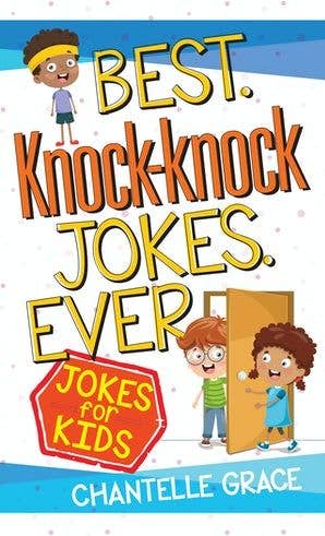 Best Knock-knock Jokes Ever (Joke Book) - Lindsey Paige