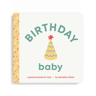 Birthday Baby Board Book - Lindsey Paige