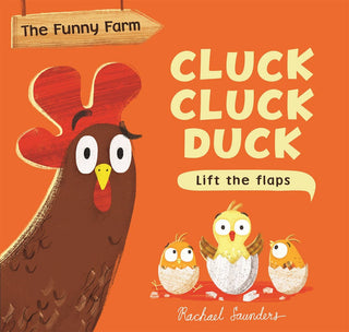 The Funny Farm: Cluck Cluck Duck - Lindsey Paige
